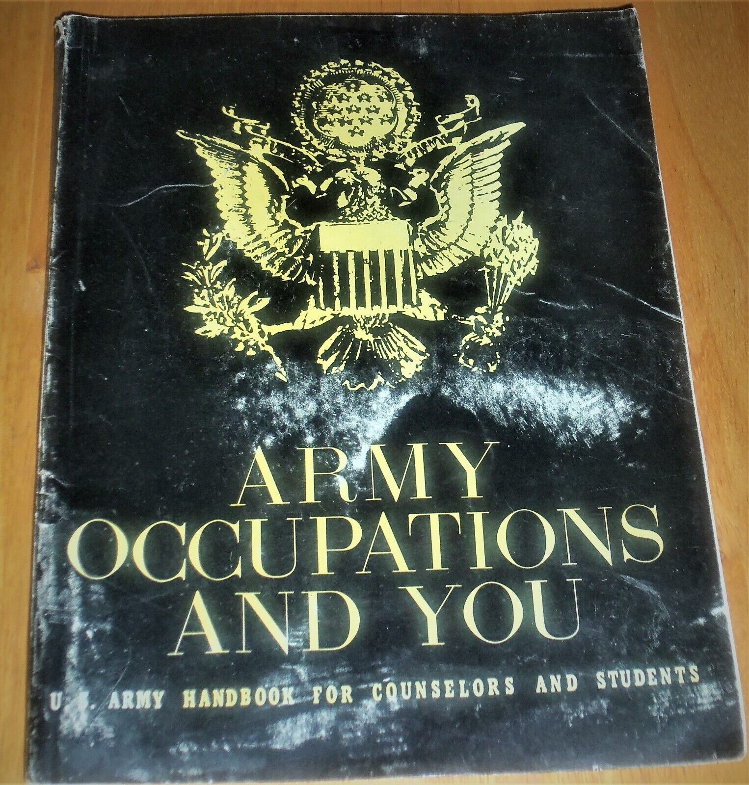 Vietnam Era Army Occupations And You Handbook For Counselors & Students 1962