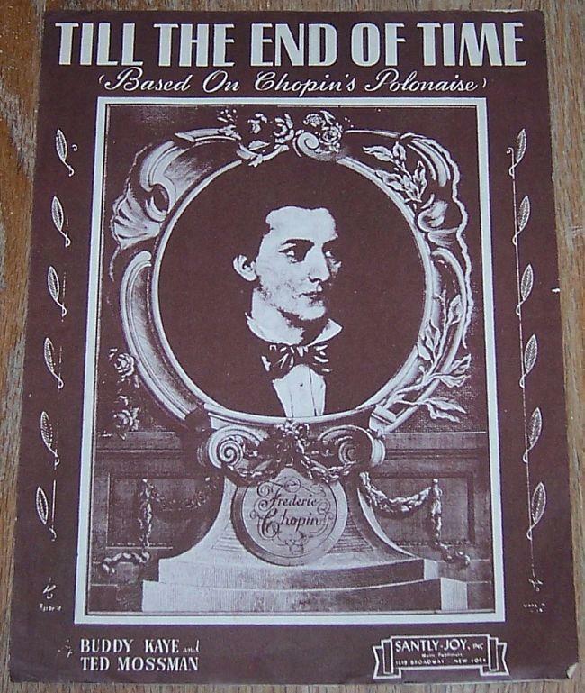 Till The End Of Time Based Chopin's Polonaise 1945 Sheet Music By Buddy Kaye